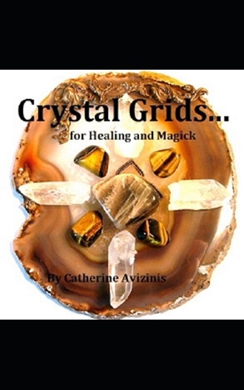 Crystal Grids... for Healing and Magick (Paperback)