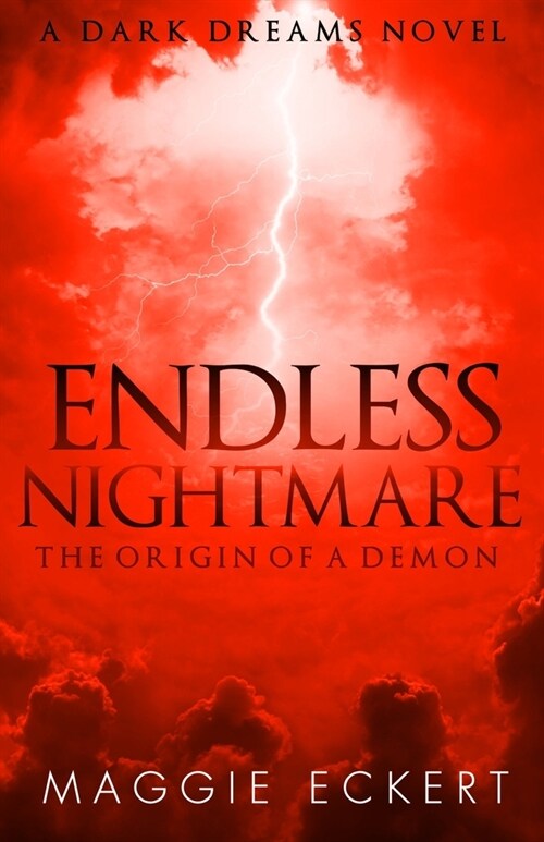 Endless Nightmare: The Origin of a Demon (Paperback)