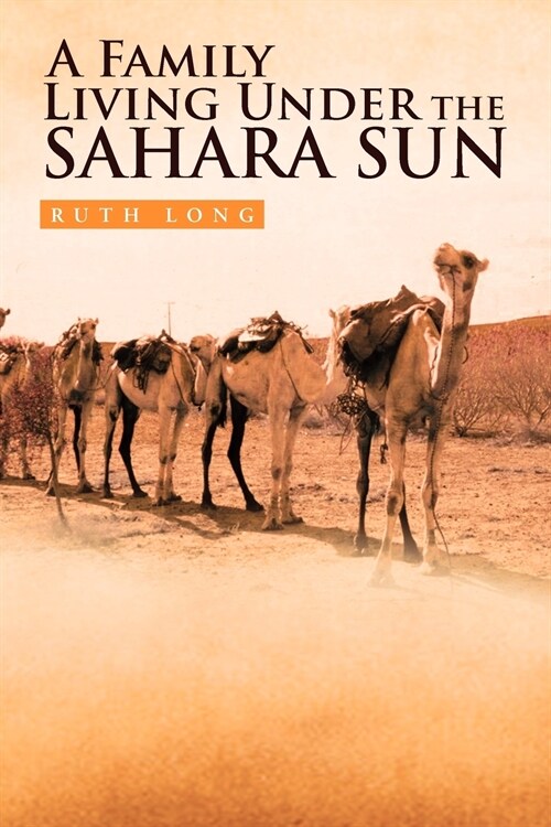 A Family Living Under the Sahara Sun (Paperback)