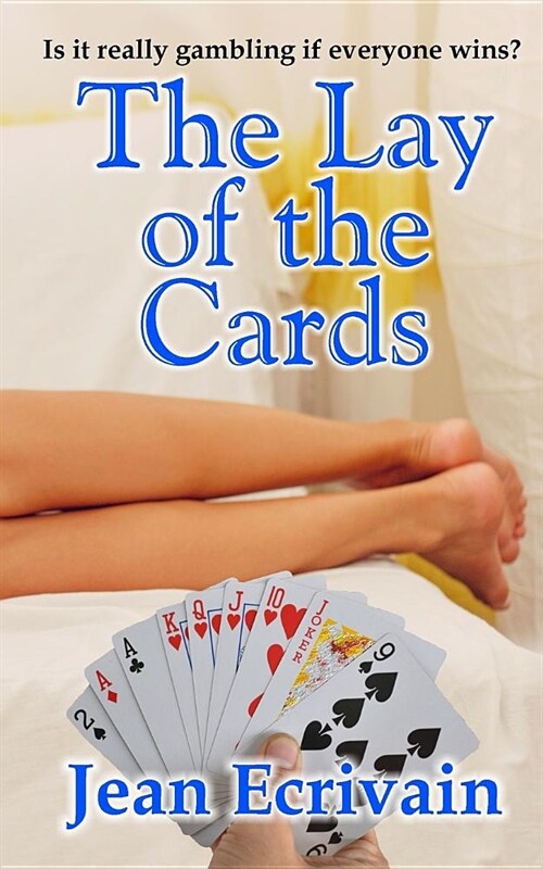 The Lay of the Cards: An Erotic Reverse Harem Romance (Paperback)