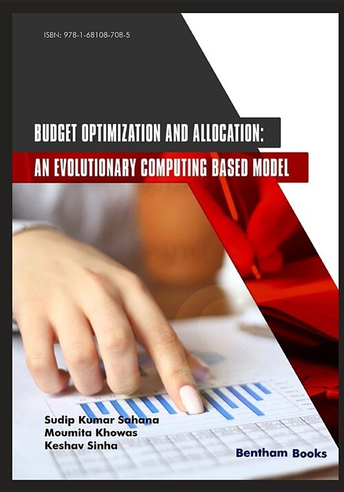 Budget Optimization and Allocation: An Evolutionary Computing Based Model (Paperback)
