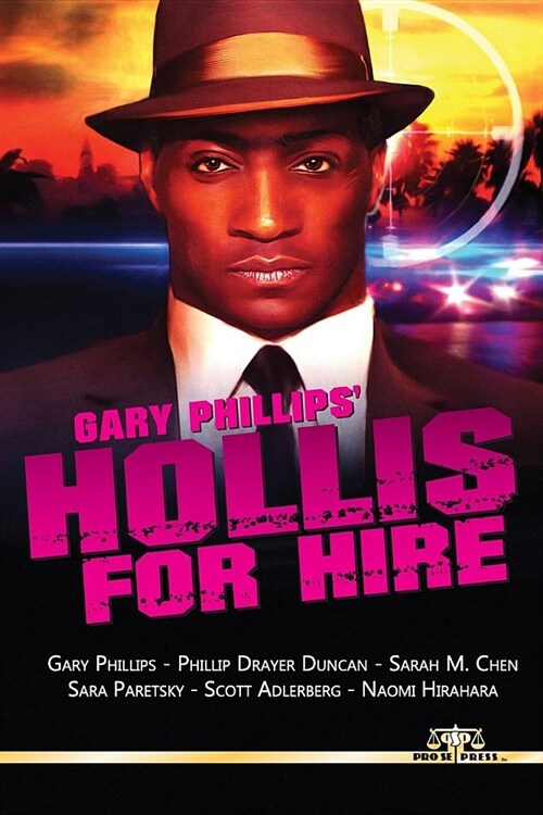 Gary Phillips Hollis for Hire (Paperback)