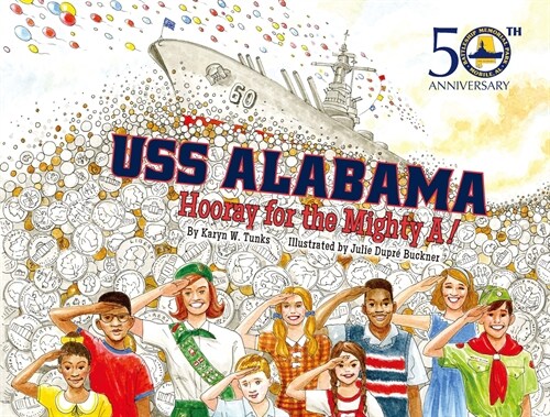 USS Alabama: Hooray for the Mighty A! (Hardcover)