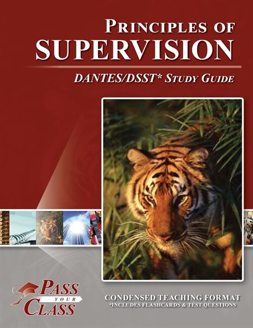 Principles of Supervision DANTES / DSST Test Study Guide (Paperback)
