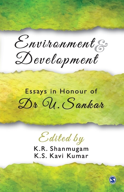 Environment and Development: Essays in Honour of Dr U. Sankar (Paperback)