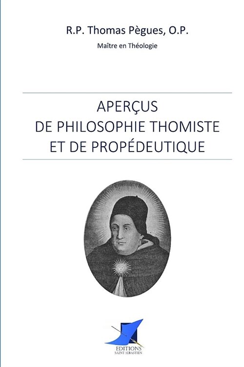 Aper?s de philosophie thomiste et de prop?eutique (Paperback)
