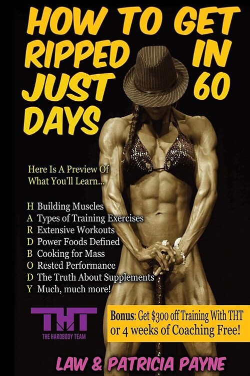 How to Get Ripped in Just 60 Days (Paperback)
