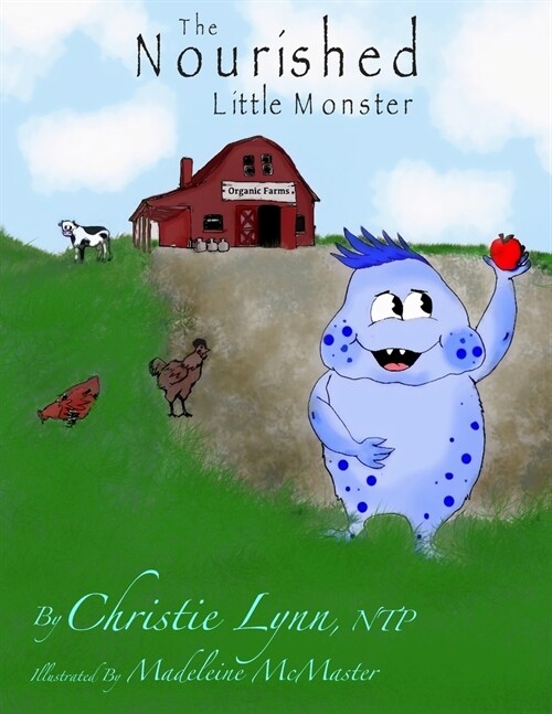 The Nourished Little Monster (Paperback)