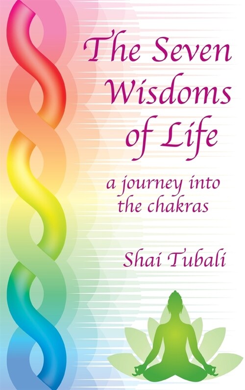 The Seven Wisdoms of Life (Hardcover)