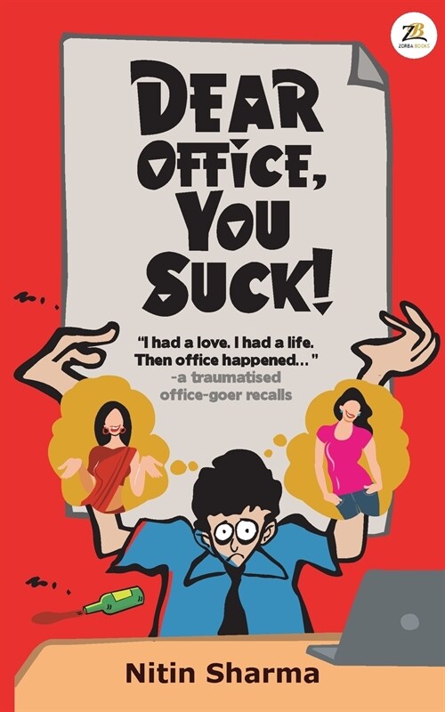 Dear Office, You Suck! (Paperback)