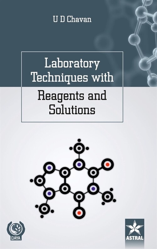 Laboratory Techniques with Reagents and Solutions (Hardcover)