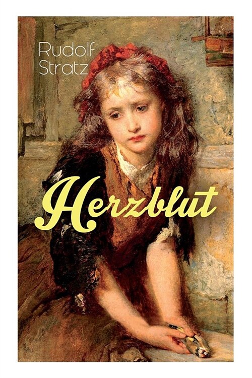 Herzblut (Vollst?dige Ausgabe) (Paperback)