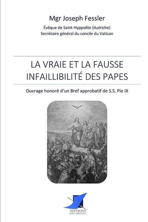 La vraie et la fausse infaillibilit?des papes (Paperback)