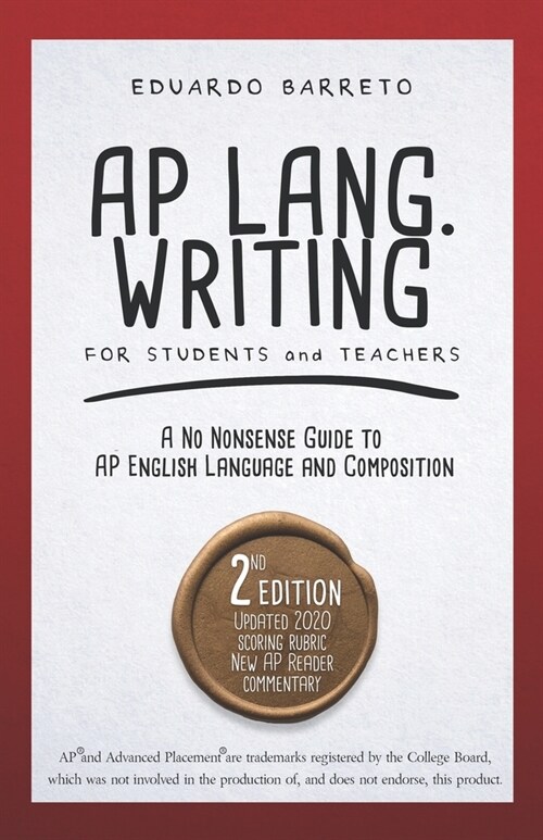 AP Lang. Writing: For Students and Teachers (Paperback)