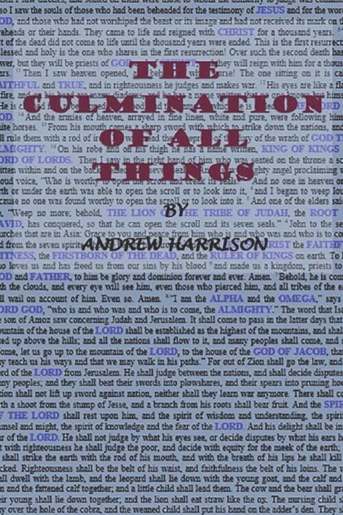 The Culmination of all Things (Paperback)