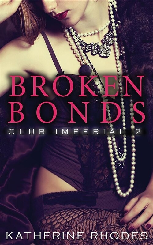 Broken Bonds (Paperback)