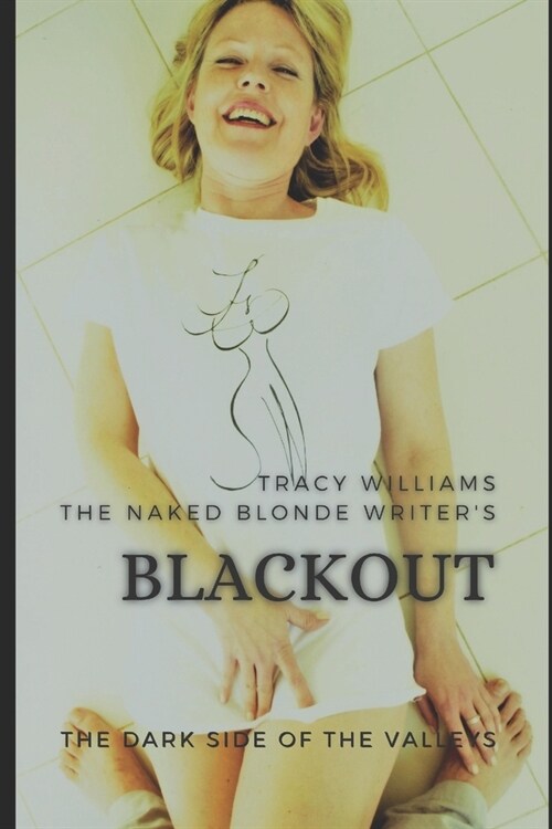 Blackout: The Dark Side of the Valleys - Colour Second Edition (Paperback)