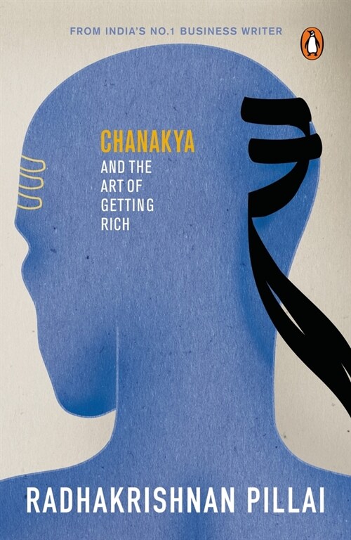 Chanakya and the Art of Getting Rich (Paperback)