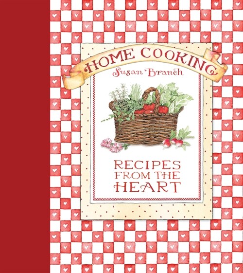 Deluxe Recipe Binder - Home Cooking: Recipes from the Heart (Susan Branch) (Hardcover)