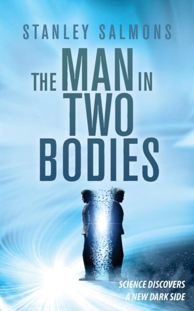 The Man in Two Bodies (Paperback)