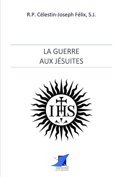 La guerre aux j?uites (Paperback)