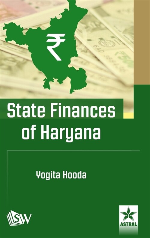 State Finances of Haryana (Hardcover)