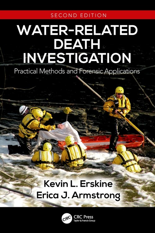 Water-Related Death Investigation : Practical Methods and Forensic Applications (Hardcover, 2 ed)