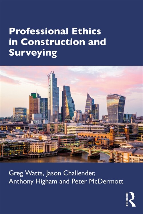 Professional Ethics in Construction and Surveying (Paperback)