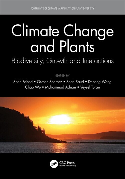 Climate Change and Plants : Biodiversity, Growth and Interactions (Hardcover)