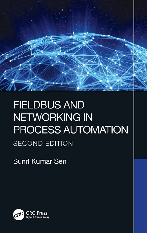 Fieldbus and Networking in Process Automation (Hardcover, 2 ed)