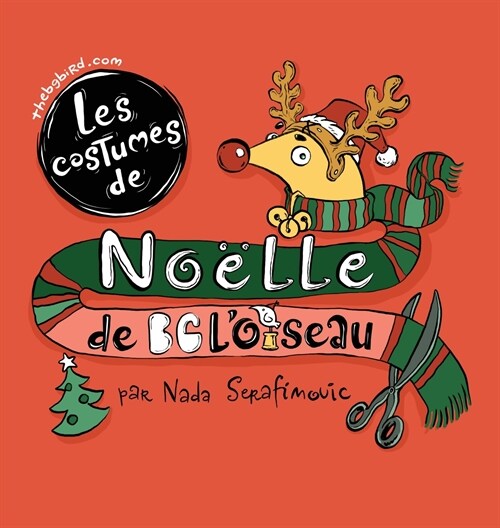 Les costumes de Noelle de BG Loiseau (Hardcover)