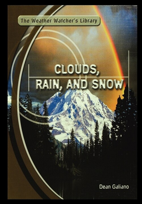 Clouds, Rain, and Snow (Paperback)
