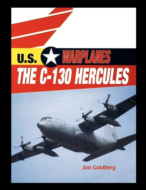 The C-130 Hercules (Paperback)