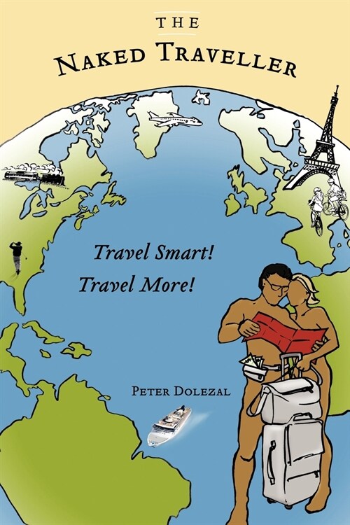 The Naked Traveller (Paperback)