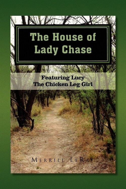 The House of Lady Chase (Paperback)