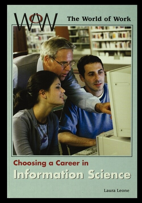 Choosing a Career in Information Science (Paperback)