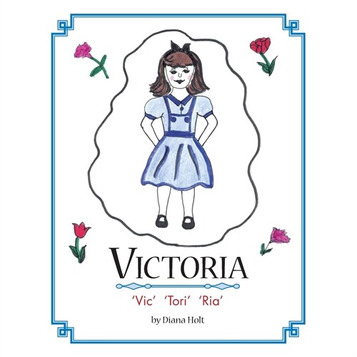 Victoria: Vic Tori Ria, Grandmas Silver Series (Paperback)