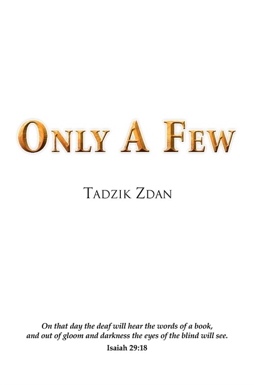 Only a Few (Paperback)