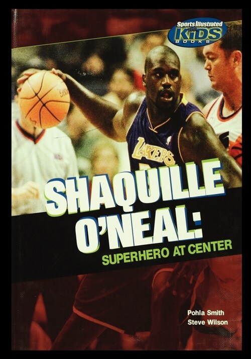 Shaquille ONeal: Superhero at Center (Paperback)