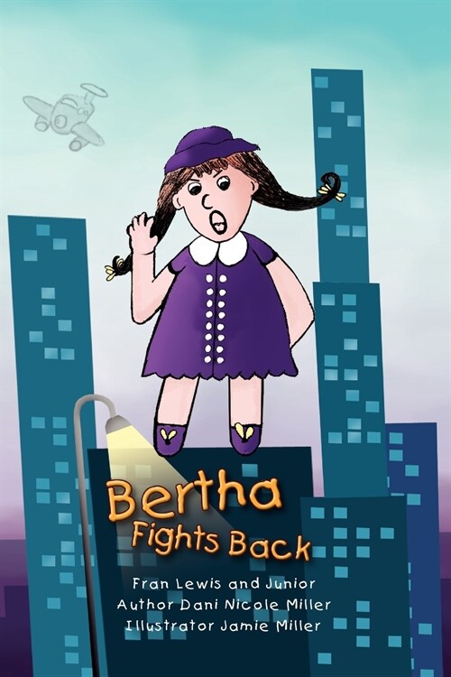 Bertha Fights Back (Paperback)