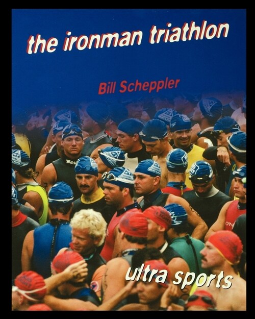 The Ironman Triathlon (Paperback)
