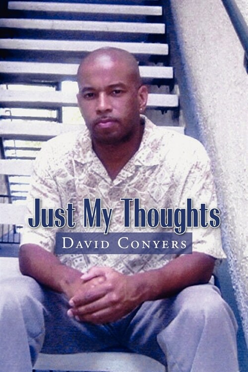 Just My Thoughts (Paperback)