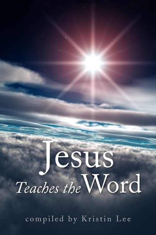 Jesus Teaches the Word (Paperback)