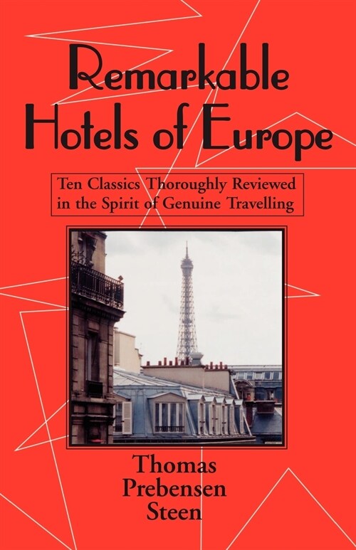 Remarkable Hotels of Europe (Paperback)