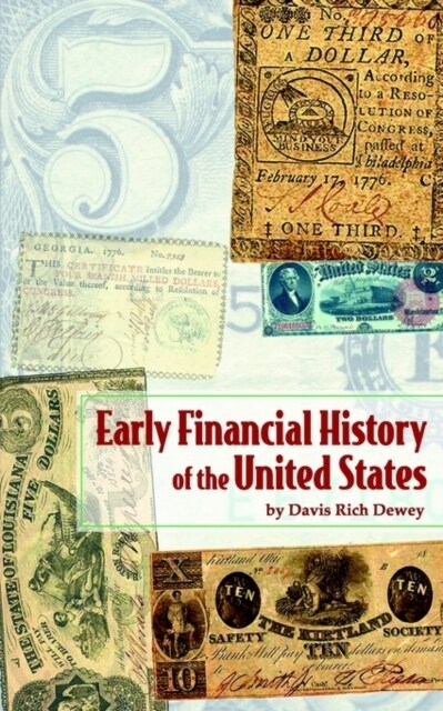 Early Financial History of the United States (Paperback)