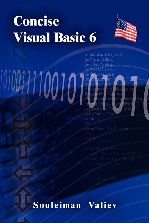 Concise Visual Basic 6.0 Course: Visual Basic for Beginners (Paperback)