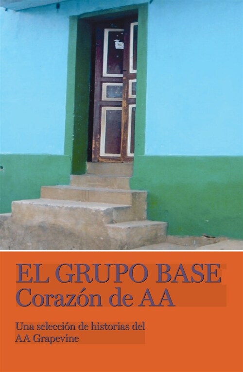 El Grupo Base (Paperback)