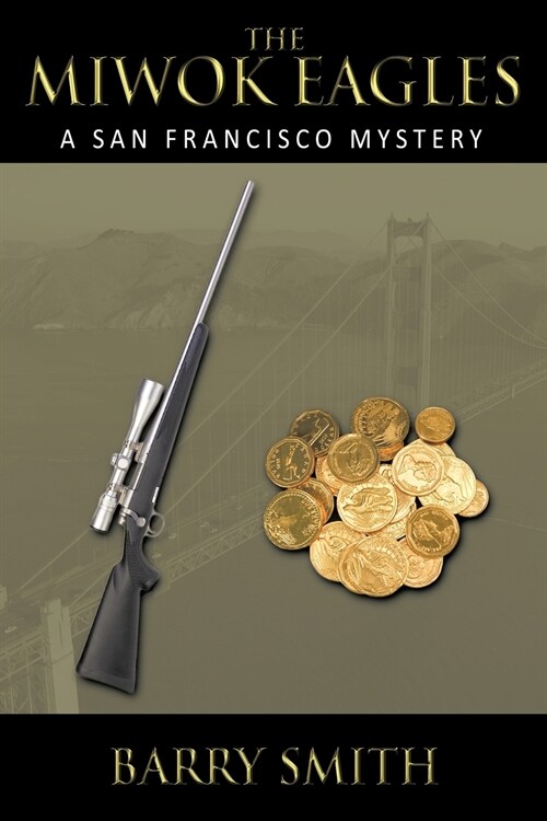 The Miwok Eagles: A San Francisco Mystery (Paperback)