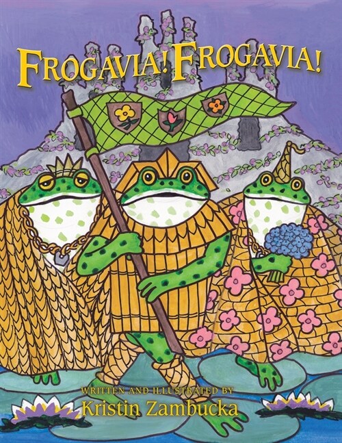 Frogavia! Frogavia! (Paperback)