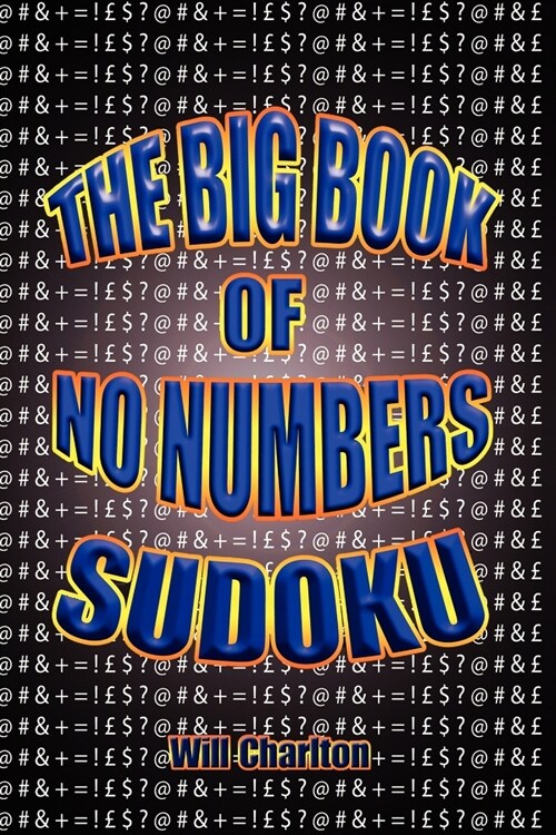 The Big Book of No Numbers Sudoku (Paperback)